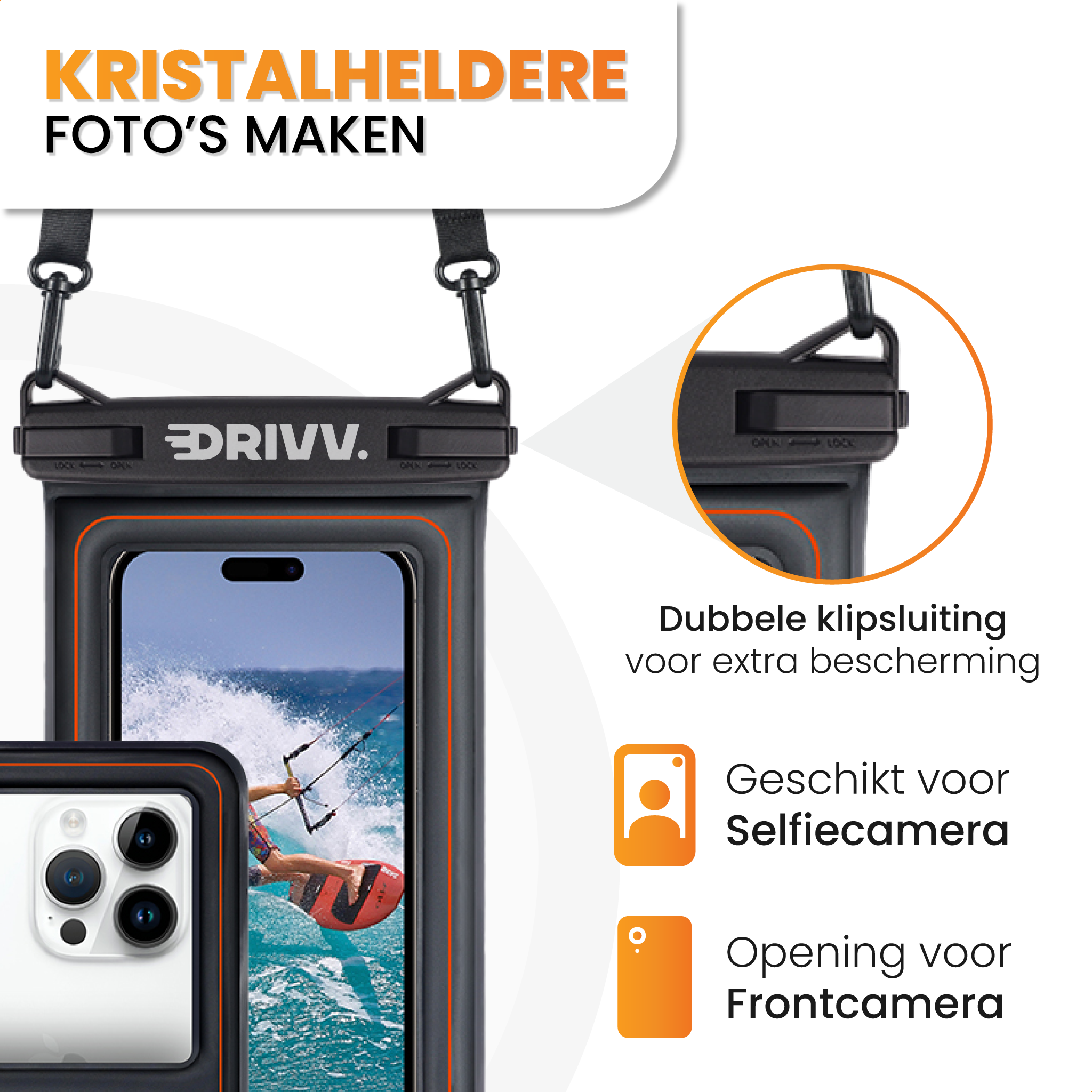 Het Drivv. Waterdicht Telefoonhoesje Drijvend met IPX-8 waterdichtheid en dubbel clipslot, geschikt voor selfie en frontcamera&